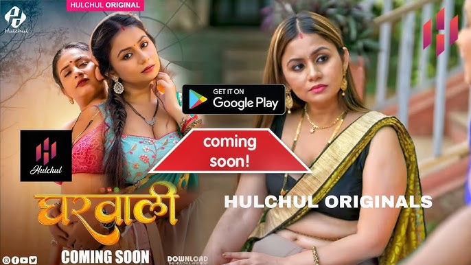 Hulchul Webseries and Movies